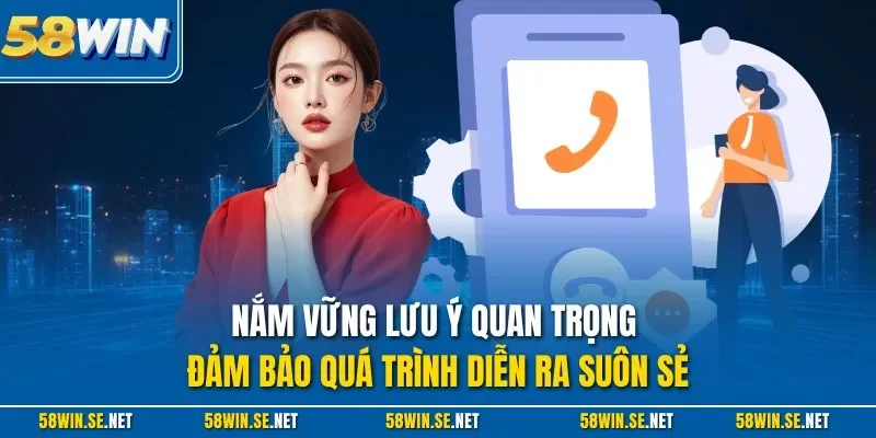 Nắm vững lưu ý quan trọng đảm bảo quá trình diễn ra suôn sẻ